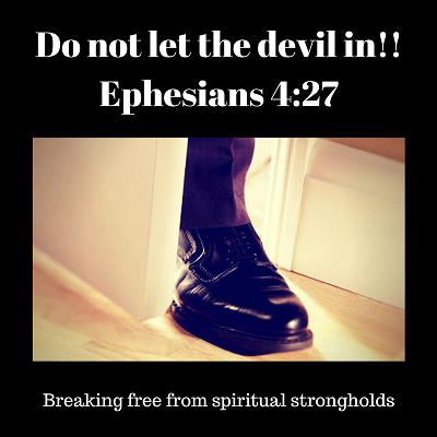 Spiritual Strongholds: Don’t Give Place to the Devil: Open doors--Pt.2