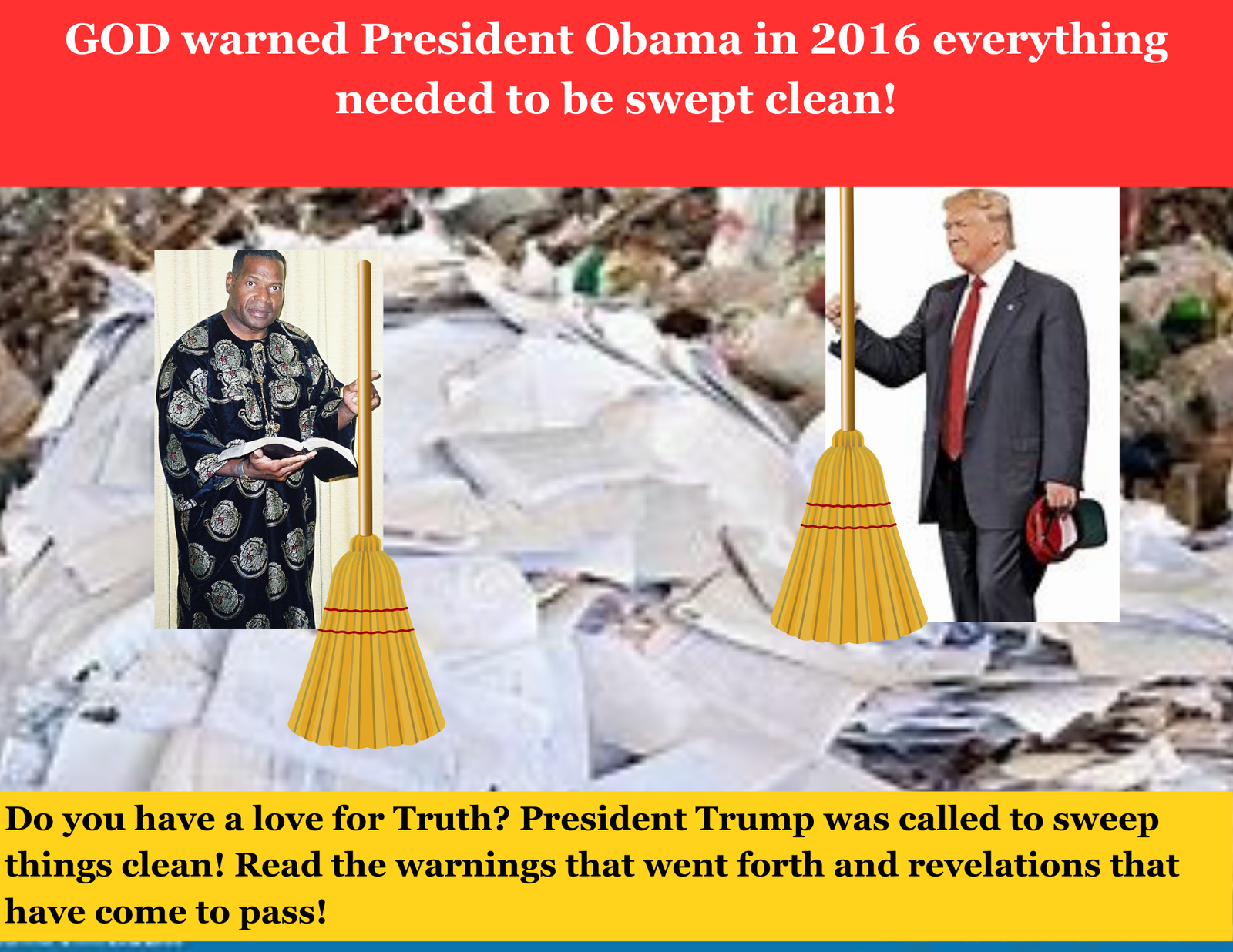 President Obama Warned Things Needed to Be Swept Clean - President Trump was Elected to Sweep Things Clean