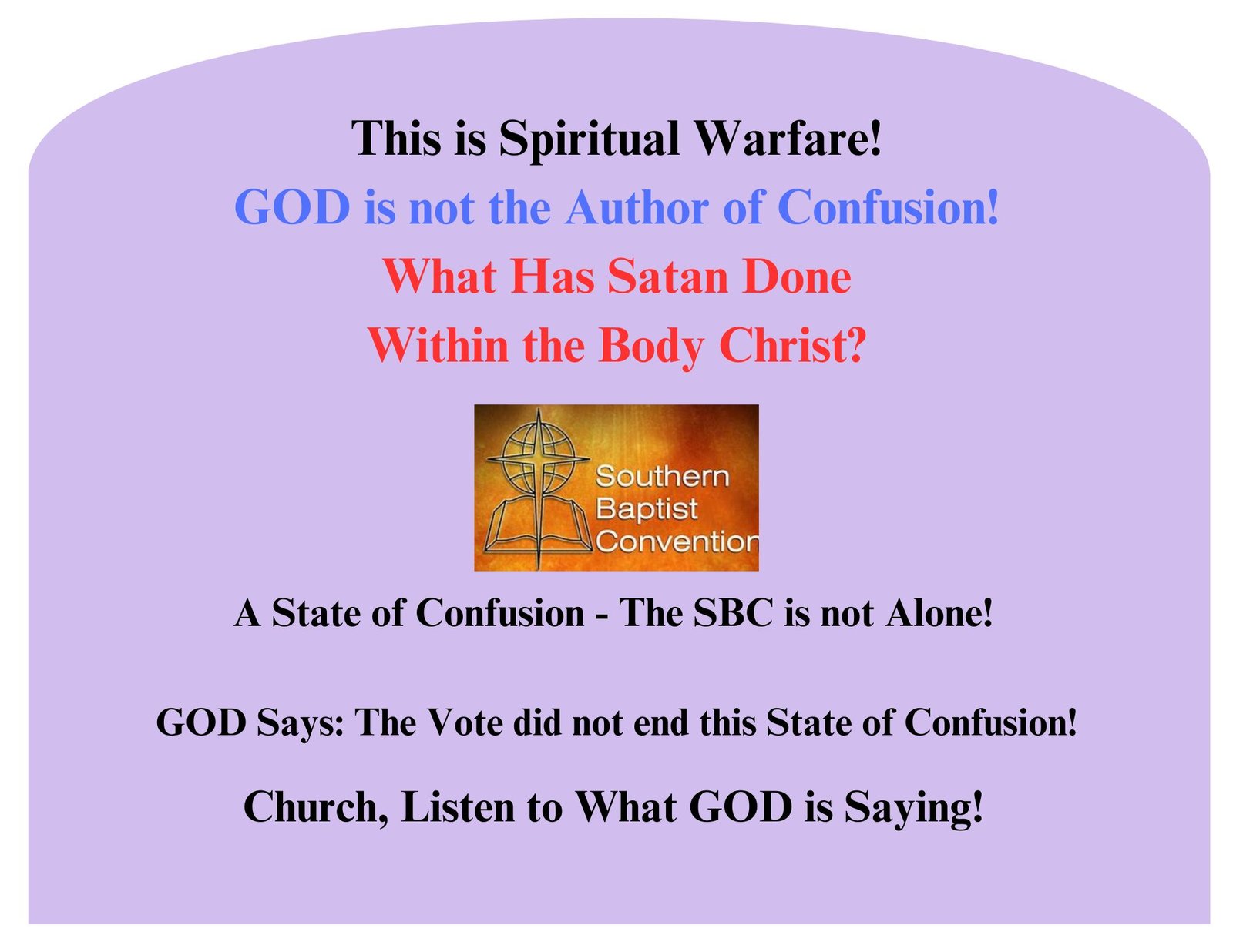 GOD is not the Author of Confusion - SBC Vote did not End the State of Confusion: What Has Satan Done
